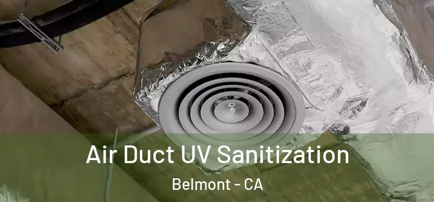  Air Duct UV Sanitization Belmont - CA