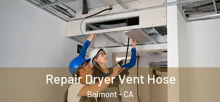  Repair Dryer Vent Hose Belmont - CA